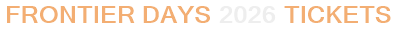 Frontier Days 2026 Tickets